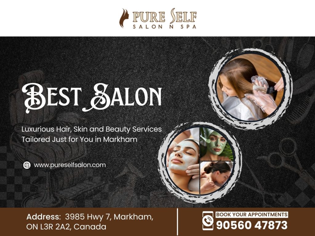 Best Salon in Markham