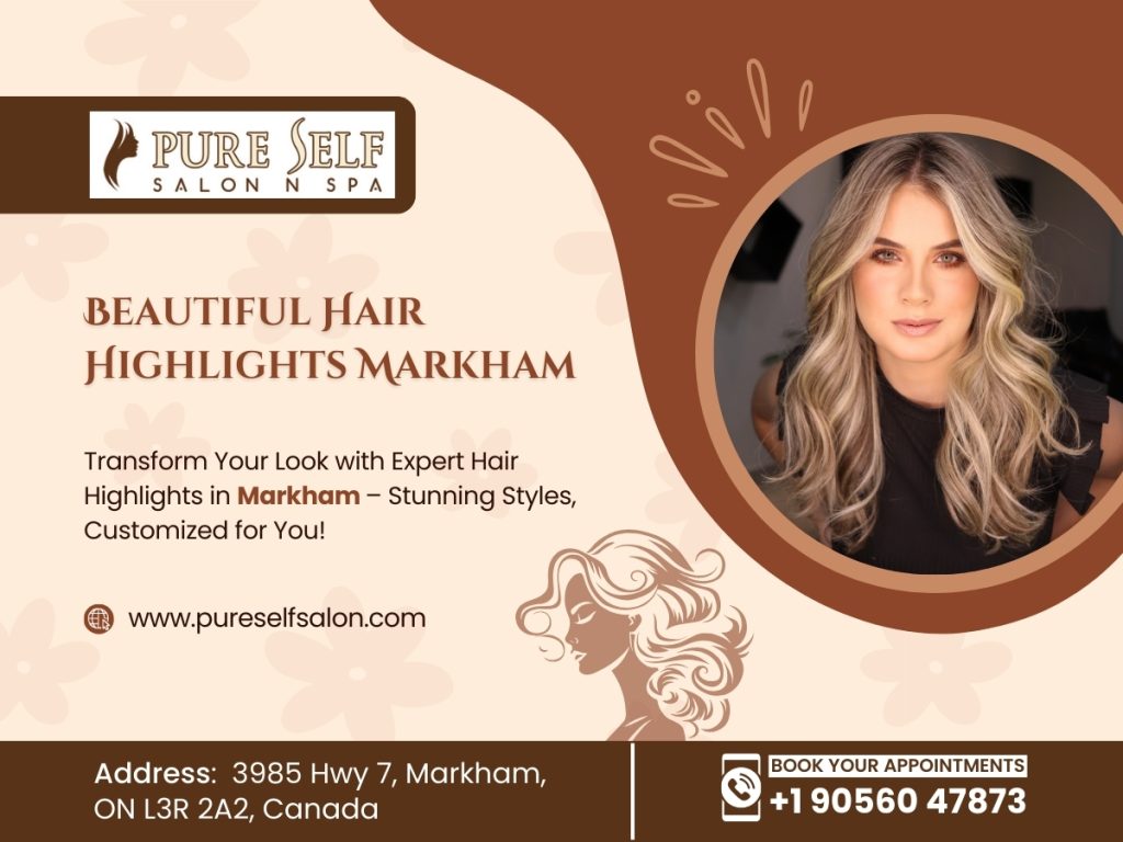 Beautifu Hair Highlights Markham